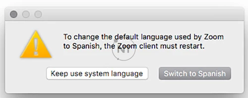 Zoom sẽ khởi động lại và bây giờ sẽ ở ngôn ngữ bạn chọn.