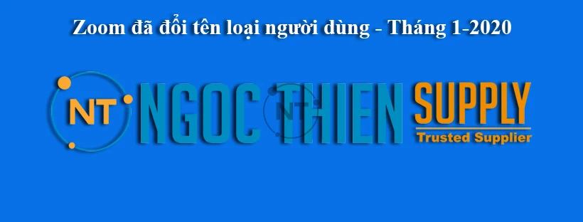 Zoom đã đổi tên loại người dùng - Tháng 1-2020