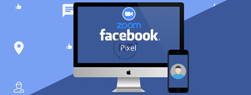 Hướng dẫn sử dụng Facebook Pixel với Zoom