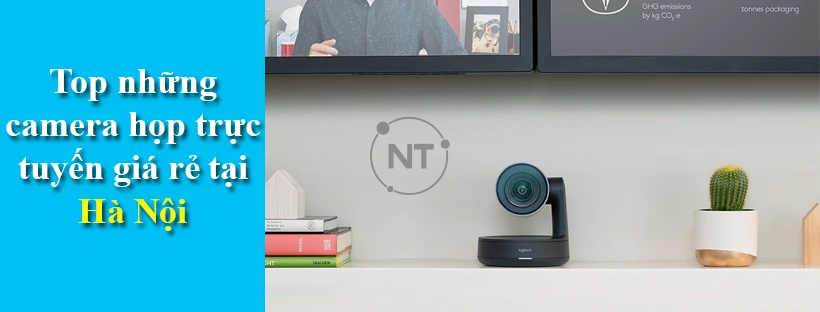 Top những camera họp trực tuyến giá rẻ tại Hà Nội