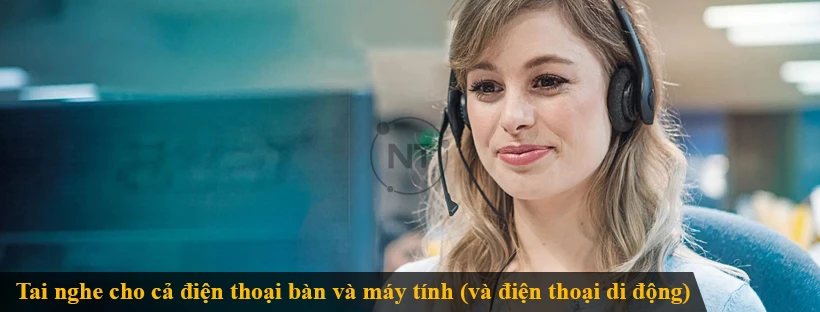 Tai nghe cho cả điện thoại bàn và máy tính (và điện thoại di động)