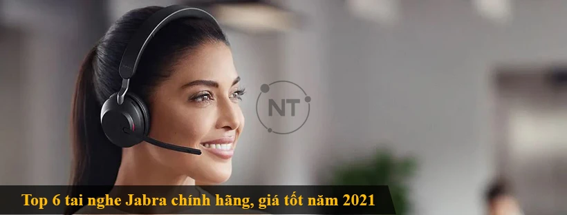 Top 6 tai nghe Jabra chính hãng, giá tốt năm 2021