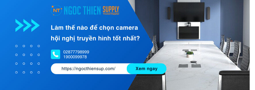 Làm thế nào để chọn camera hội nghị truyền hình tốt nhất?