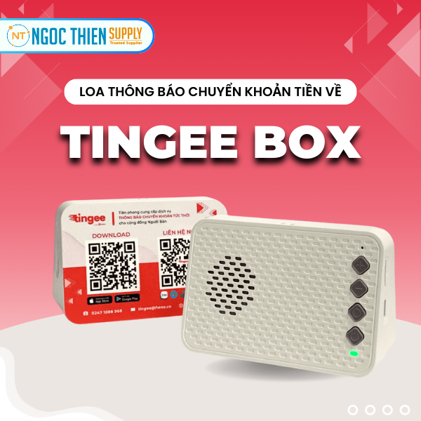 Loa thông báo chuyển khoản Tingee Box | Chính hãng, giá rẻ