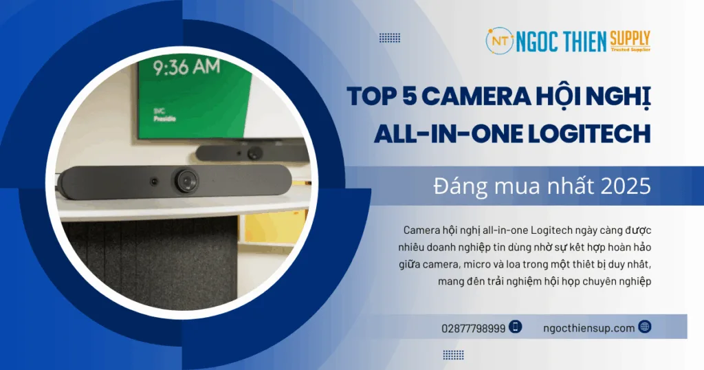 Top 5 camera hội nghị all-in-one Logitech đáng mua 2025