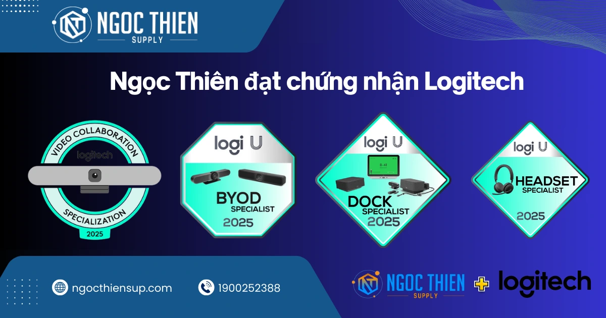 Ngọc Thiên đạt 4 chứng nhận chuyên môn từ Logitech 2025