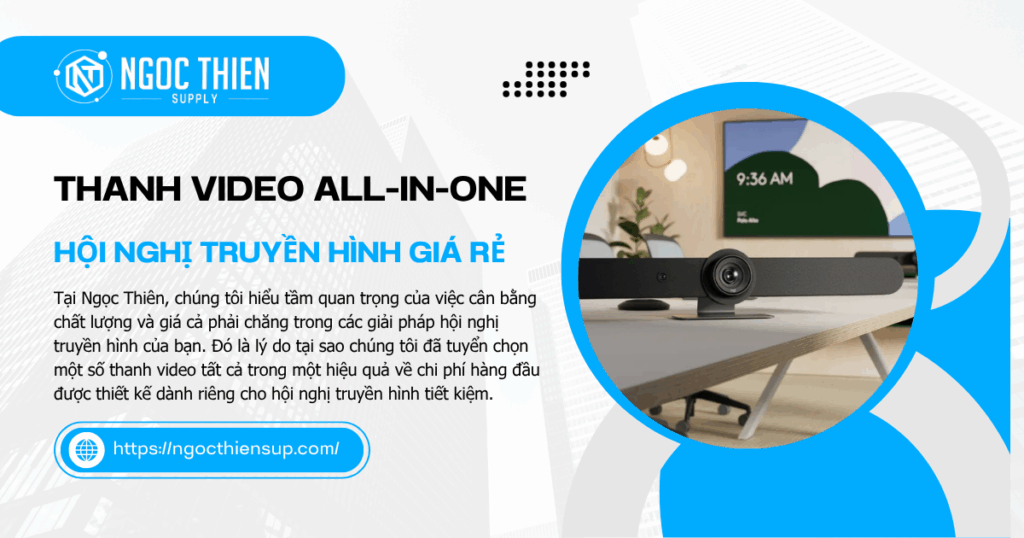 Thanh video all-in-one cho hội nghị truyền hình giá rẻ