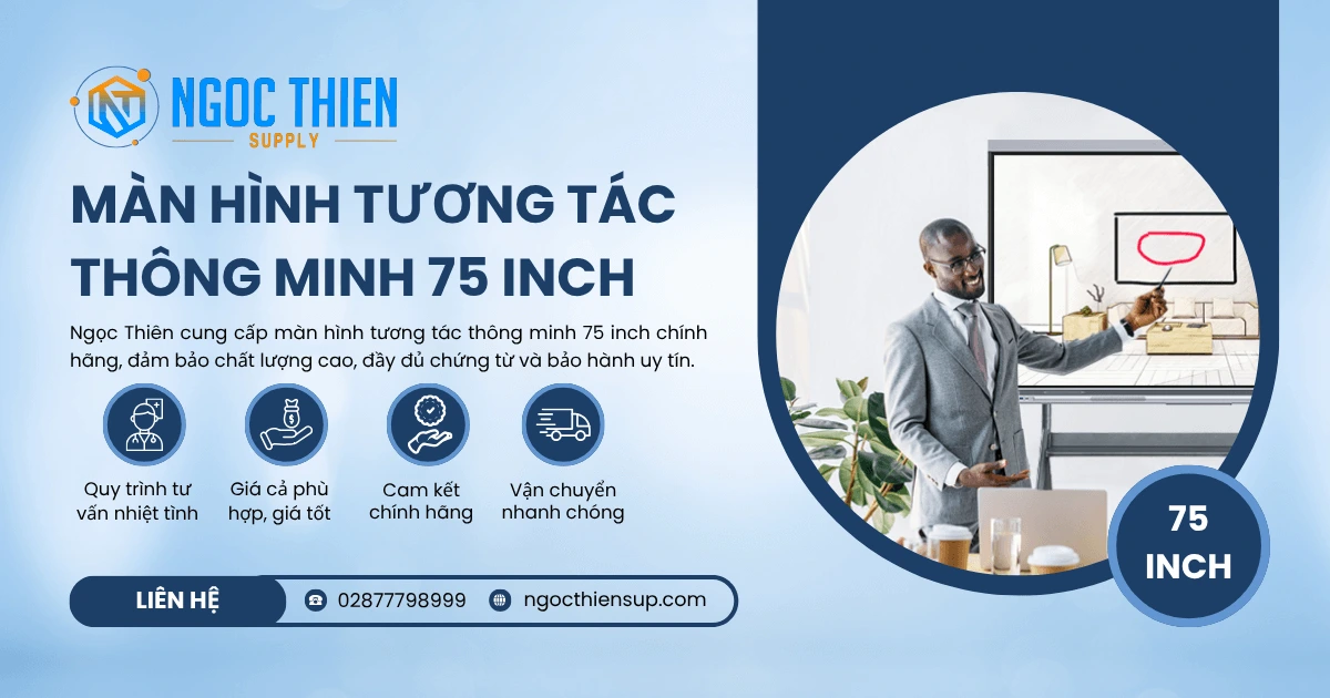 Màn hình tương tác thông minh 75 inch cho doanh nghiệp