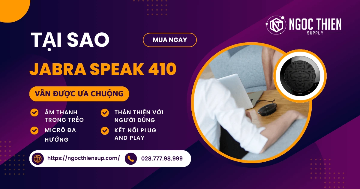 Vì sao Jabra Speak 410 vẫn được ưa chuộng đến nay?