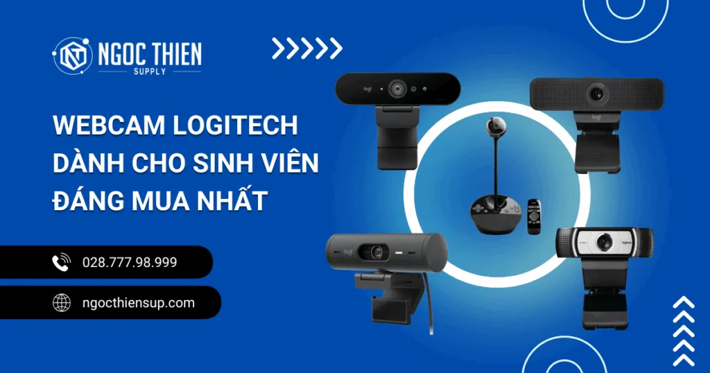 Gợi ý webcam Logitech dành cho sinh viên đáng mua nhất