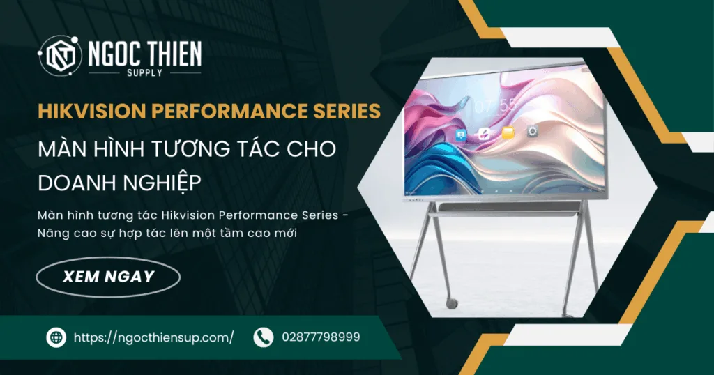 Màn hình tương tác Hikvision Performance Series cho doanh nghiệp