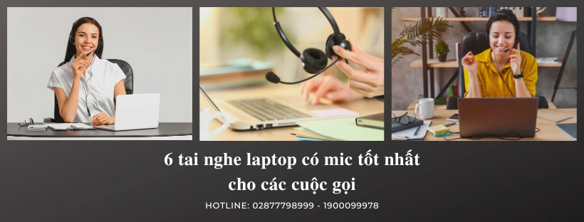 6 tai nghe laptop có mic tốt nhất cho các cuộc gọi