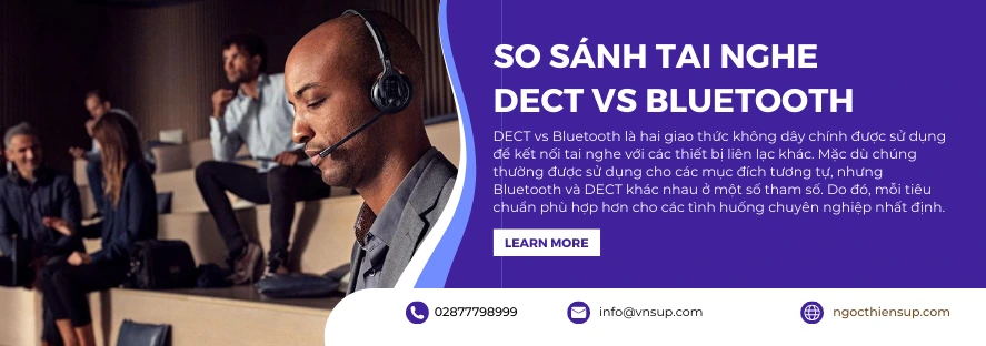 So sánh tai nghe DECT vs Bluetooth