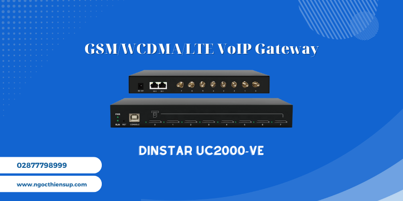 Tổng quan về Dinstar UC2000-VE