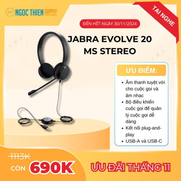 Ưu đãi tháng 11: Tai nghe Jabra Evolve 20 MS Stereo