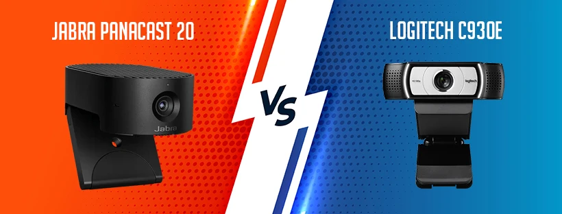 Jabra PanaCast 20 và Logitech C930e - Sự khác biệt ở đâu?