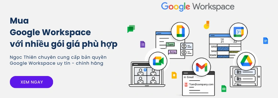 Mua Google Workspace với nhiều gói giá phù hợp
