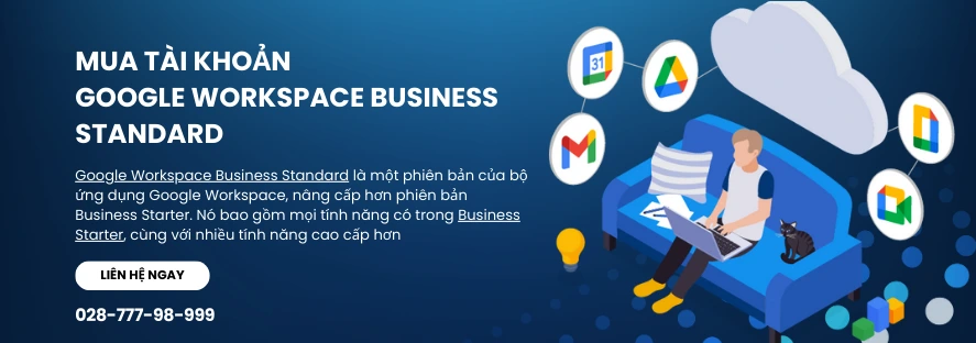 Mua tài khoản Google Workspace Business Standard