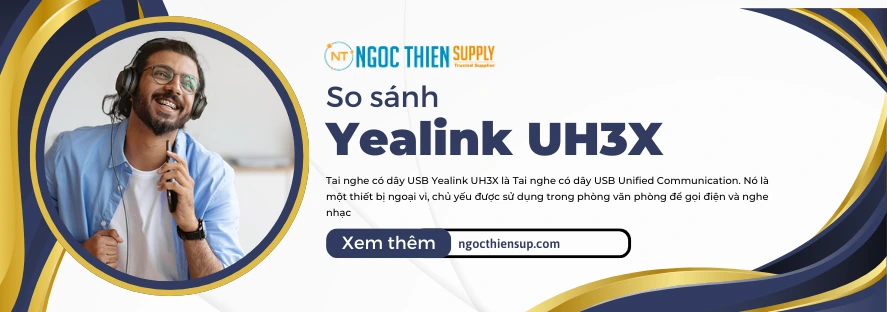 So sánh tai nghe có dây USB Yealink UH3X