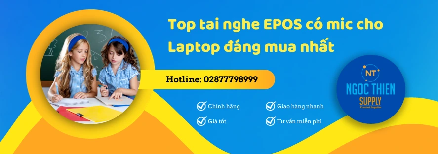 Top tai nghe EPOS có mic cho Laptop đáng mua nhất