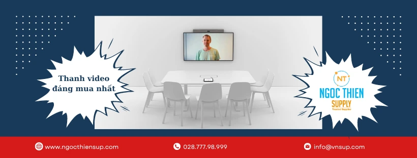 Top thanh video dành cho phòng họp chuyên nghiệp