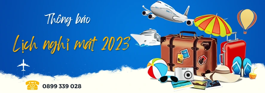 Thông báo lịch nghỉ mát du lịch 2023