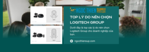 Top lý do nên chọn Logitech Group cho doanh nghiệp