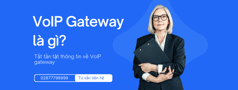 VoIP Gateway là gì?