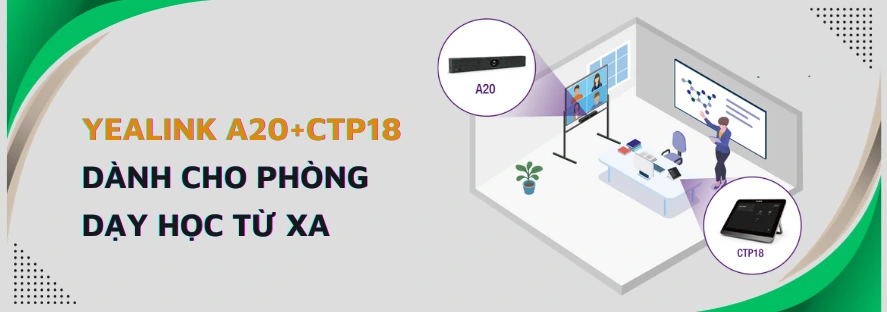 Yealink A20+CTP18 dành cho phòng dạy học từ xa