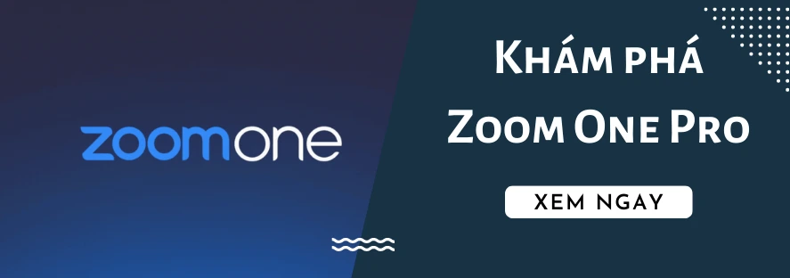 Khám phá Zoom One Pro