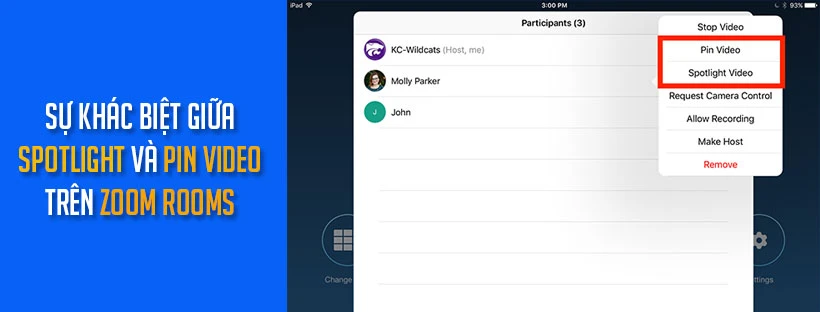 Sự khác biệt giữa Spotlight và Pin Video trên Zoom Rooms