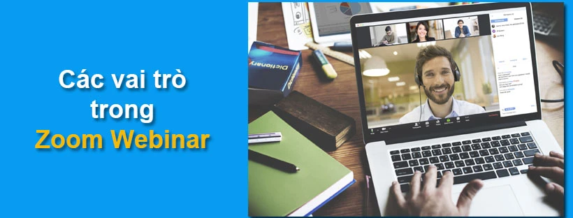 Các vai trò trong Zoom Webinar