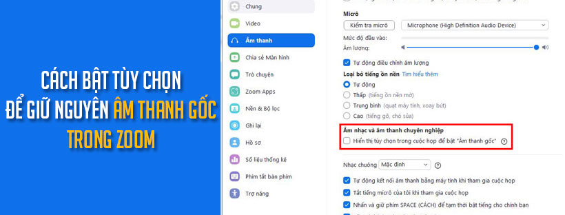 Cách bật tùy chọn để giữ nguyên âm thanh gốc trong Zoom