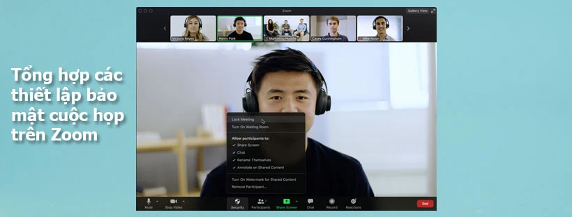 Tổng hợp các thiết lập bảo mật cuộc họp trên Zoom