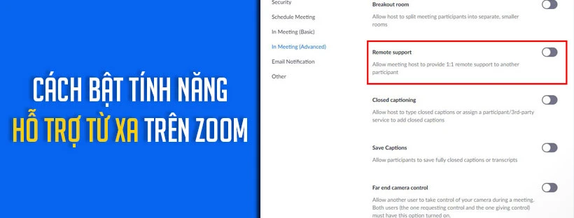 Cách bật tính năng hỗ trợ từ xa trên Zoom