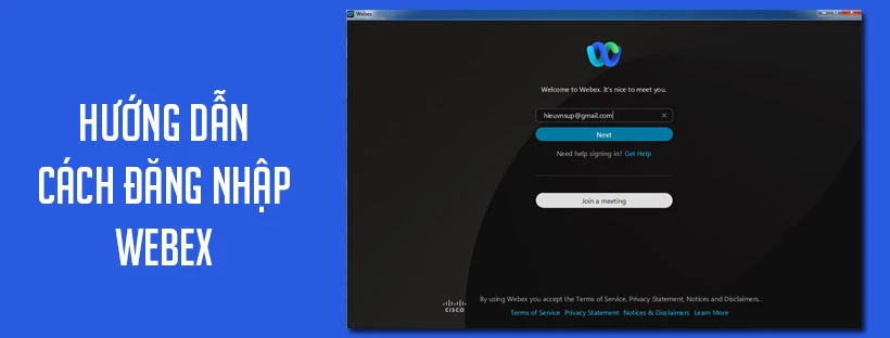 Hướng dẫn cách đăng nhập Webex