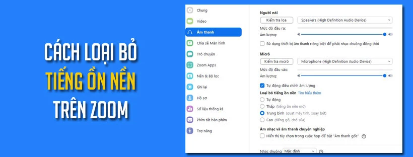 Cách loại bỏ tiếng ồn nền trên Zoom