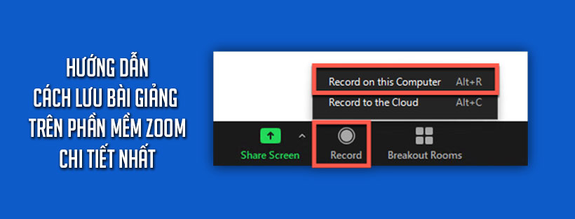 Cách lưu bài giảng trên phần mềm Zoom