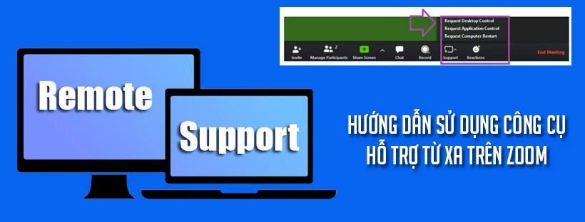 Hướng dẫn sử dụng công cụ hỗ trợ từ xa trên Zoom
