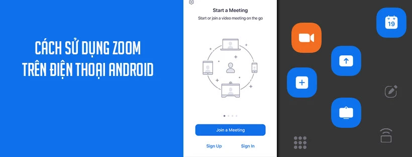 Cách sử dụng Zoom trên điện thoại Android