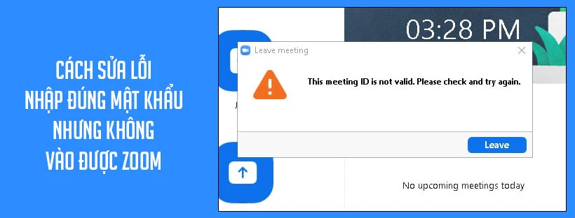Nhập đúng mật khẩu nhưng không vào được Zoom
