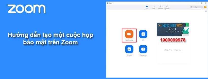 Hướng dẫn tạo một cuộc họp bảo mật trên Zoom