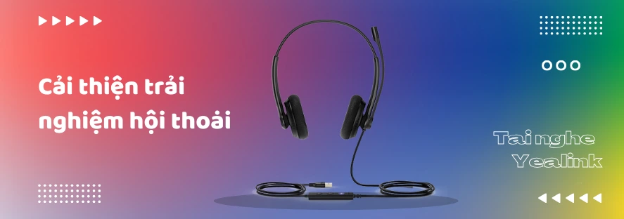 Cải thiện trải nghiệm hội thoại với tai nghe Yealink