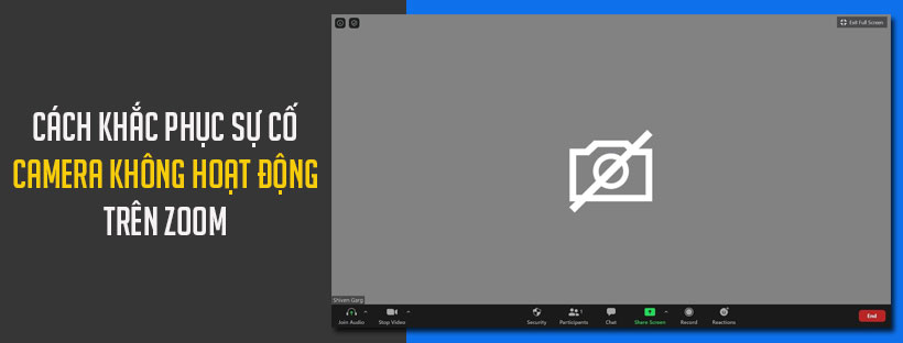 Cách khắc phục sự cố camera không hoạt động trên Zoom