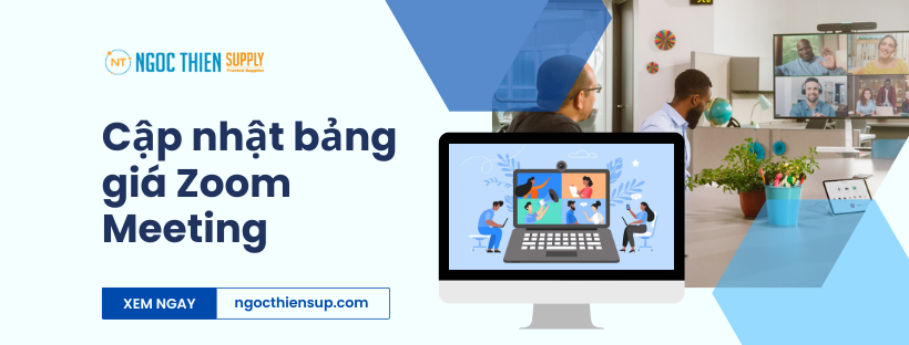 Cập nhật bảng giá Zoom Meeting năm 2022