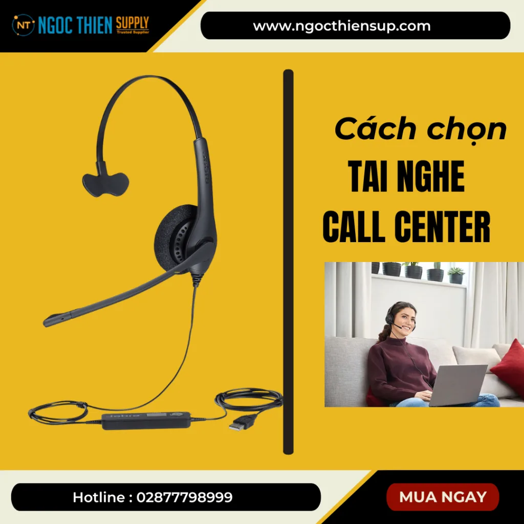 Cách chọn tai nghe call center