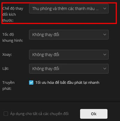 Trong menu Chế độ thay đổi kích thước, chọn giữa Thu phóng và thêm các thanh màu đen hoặc Thu phóng và cắt, tùy ý. Nhấn nút Ok khi hoàn tất.