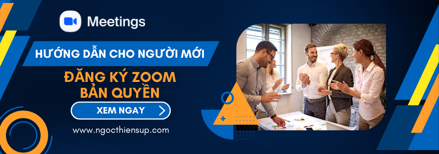 Hướng dẫn đăng ký Zoom bản quyền cho người mới bắt đầu