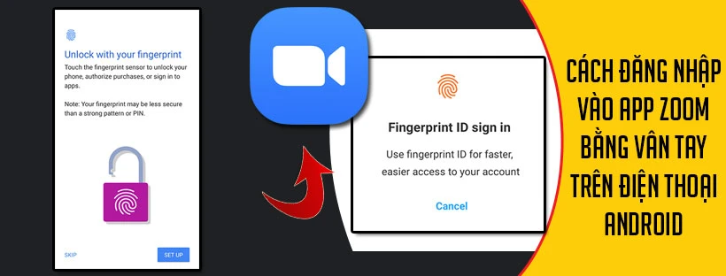 Cách đăng nhập vào app Zoom bằng vân tay trên điện thoại Android