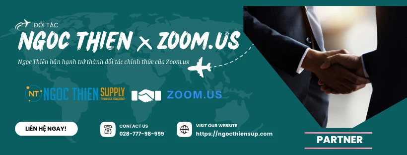 NGỌC THIÊN VINH DỰ TRỞ THÀNH ĐỐI TÁC ZOOM VIDEO COMMUNICATIONS
